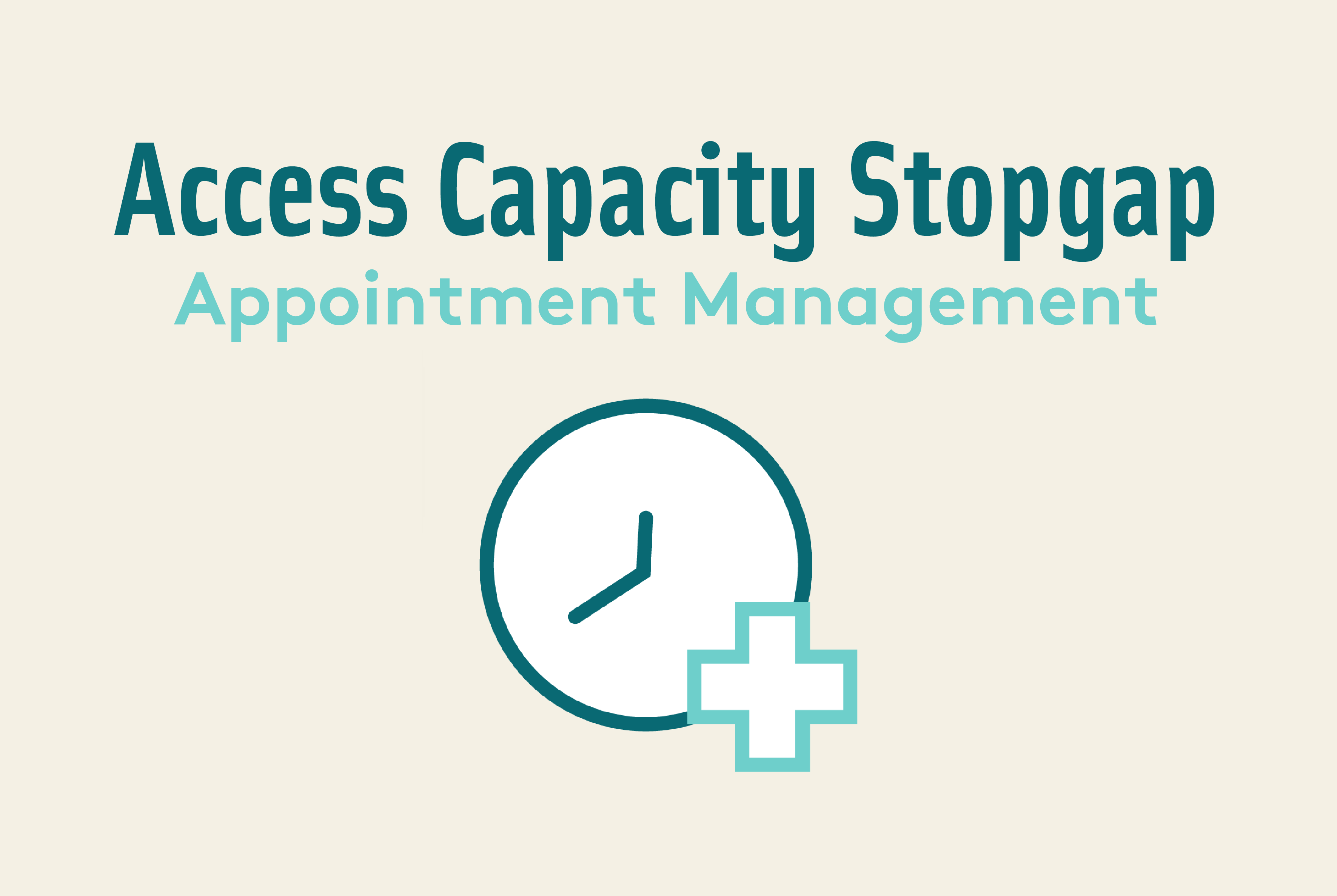 Access Capacity Stop Gap